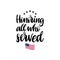 Honoring All Who Served, hand lettering with USA flag illustration. Veterans Day poster, greeting card in vector.