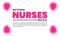 Honoring Our Heroes Celebrating National Nurses Week