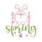 Hop Into Spring - Cute bunny saying.