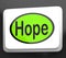 Hope Button Shows Hoping Hopeful Wishing