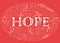 Hope Hand-Drawn Lettering with Doodle Swirls, Winter Holiday Foliage on Christmas Red Background