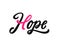 Hope handwriting lettering. Breast cancer survivor, inspiring quote. Pink ribbon symbol. Women health awareness