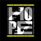 Hope text slogan graphic typography t shirt print