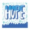 Hope text. Vector hand drawn phrase isolated.