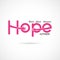 `Hope` typographical.Hope word icon.Breast Cancer October Awareness Month Campaign Background