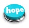 Hope Word Button Faith Spirituality Religion