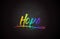 Hope Word Text with Handwritten Rainbow Vibrant Colors and Confetti