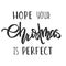 Hope your christmas is perfect