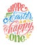 Hope your Easter is a happy one - hand drawn easter lettering for postcard design.