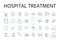 Hospital treatment line icons collection. Medical care, Doctor visit, Surgical operation, Health service, Clinical