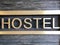 Hostel sign made