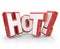 Hot 3D Word Red Letters Popular New Trending Sizzling Heat