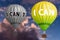 Hot air balloons with I can - I can`t choice concept. Abstract background, Thinking and Creativity. 3d Illustration