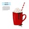 Hot chocolate drink illustration. Breakfast red cup with cocoa and marshmallow print. Sweet winter cozy mug with tube