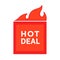 Hot deal advertising poster price reduction sticker with burning symbol