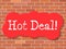 Hot Deal Represents Best Price And Business