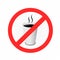 Hot drinks in plastic cup prohibition sign