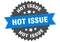 hot issue sign. hot issue round isolated ribbon label.