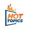 hot topics Logo background hot news designs vector with fire element symbol icon