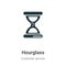 Hourglass vector icon on white background. Flat vector hourglass icon symbol sign from modern customer service collection for