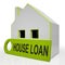 House Loan Home Shows Credit Borrowing