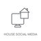 House Social media linear icon. Modern outline House Social medi