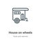 House on wheels outline vector icon. Thin line black house on wheels icon, flat vector simple element illustration from editable