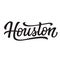 Houston. Hand lettering text