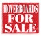 HOVERBOARDS FOR SALE, text on red stamp sign