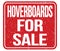 HOVERBOARDS FOR SALE, text written on red stamp sign