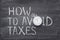 How to avoid taxes