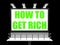 How To Get Rich Sign for Self help and Financial