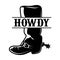 Howdy in cowboy boot monogram on the white background. Isolated illustration