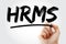 HRMS - Human Resource Management System acronym with marker, business concept background