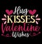 Hug Kisses Valentine Wishes, Love Heart Valentine Wishes Typography Vintage Design