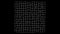 A huge white grid. Animation. A black background on which there is a bright long large lattice that moves slightly from