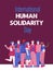 Hugging diverse people for Human Solidarity Day cartoon vector illustration.