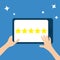 Human hand finger put estimate. Tablet PC gadget. 5 Golden stars. Custumer review satisfaction review. Five star rating selection