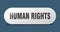 human rights button. sticker. banner. rounded glass sign