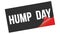 HUMP  DAY text on black red sticker stamp