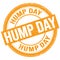 HUMP DAY text written on orange round stamp sign