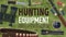 Hunting sport equipment and ammunition