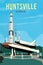 Huntsville Alabama travel poster with rocket space center illudtration