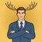 Husband businessman with deer horns pop art vector