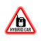 Hybrid car caution sticker. Save energy automobile warning sign.