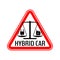 Hybrid car caution sticker. Save energy automobile warning sign. Electric plug and fuel canister icon in red triangle.