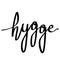 Hygge lettering. Translation: coziness. Danish lifestyle concept.
