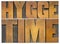 Hygge time word abstract in wood type