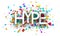 Hype sign on colorful cut ribbon confetti background