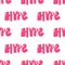 Hype. Vector seamless pattern with calligraphy hand drawn text. Good for wrapping paper, wedding card, birthday